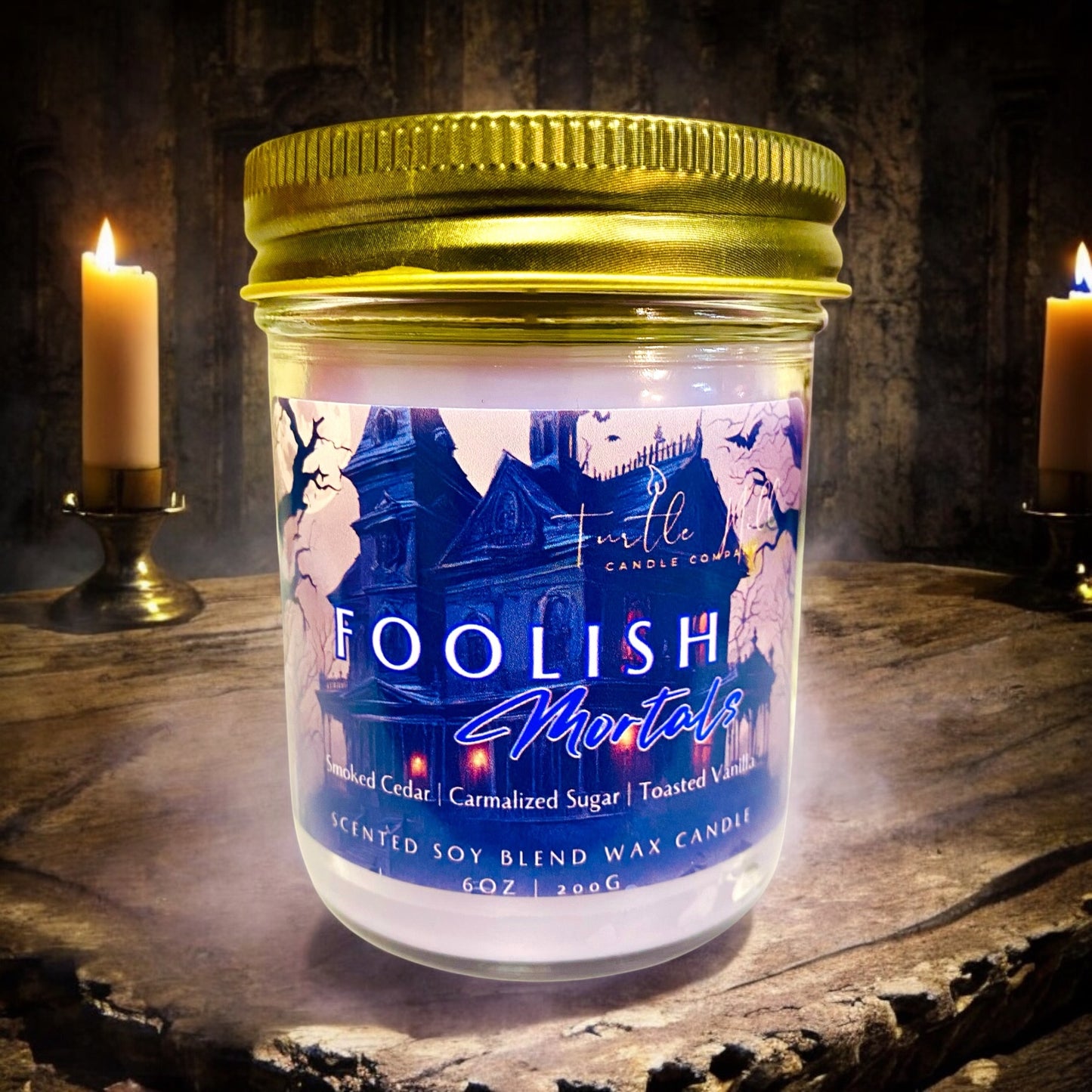 Foolish Mortals- 6oz Soy Candle
